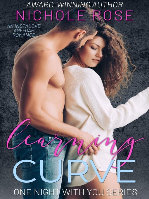 Title details for Learning Curve by Nichole Rose - Wait list